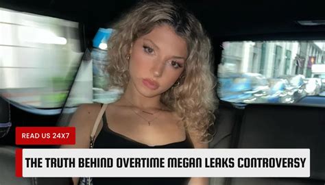 overtime megan leaks where to find|The Overtime Megan Leaks Controversy: An In